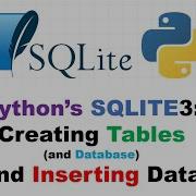 Python S SQLITE3 Creating Table And Database And Inserting Data