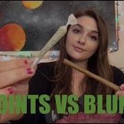 JOINTS VS BLUNTS