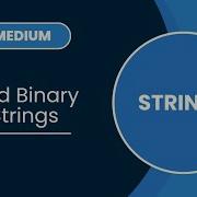 Add Binary Strings Strings MEDIUM