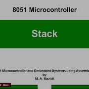 8051 Microcontroller Part 7c Stack