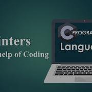Pointers With The Help Of Coding C Language Tutorials 42