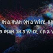 The Script Man On A Wire Official Audio Lyrics