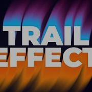 Motion Trail Tutorial In After Effects Trail Effect Echo Effect