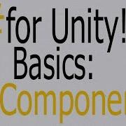 Unity C Tutorial Basics GetComponent Assign Components Using Code