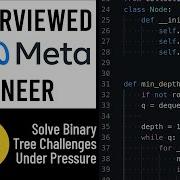 Solve Binary Tree Challenges Under Pressure Coding Interview With A Meta Engineer