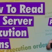 How To Read SQL Server Execution Plans