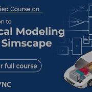 Physical Modeling In Simscape Simulink Matlab 5 Hour Full Course Free Certified Skill Lync