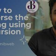 Reverse The Given String Using Recursion