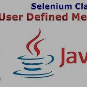 Selenium 18 Java User Defined Methods