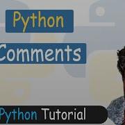 28 Comments In Python SingleLine Multi Line Comment Python Tutorial