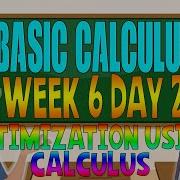 Basic Calculus Week 6 Day 2 Optimization Using Calculus