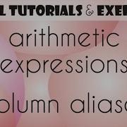 05 MySQL Tutorial For Beginners Arithmetic Expressions AS Column Alias