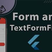 Flutter Tutorial How To Use Form And TextFormField