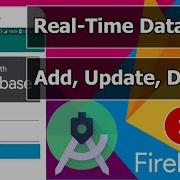 Хранение базы данных Firebase Realtime Database в Android Studio 2021 Операции CRUD в Firebase