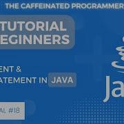 Java Control Flow Statements If And If Else Selection Statements Explained