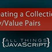 JavaScript ES6 Features Creating Key Value Pairs With Maps