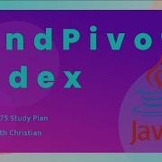 Solving The Find Pivot Index Problem In Java LeetCode 75 Study Plan