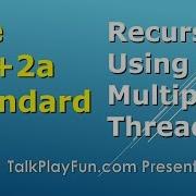 C 2a Standard Threading 03 Last Resort Multithread Recursion 012