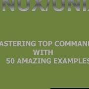 Mastering Linux TOP Command