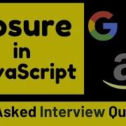 What Is Closure In JavaScript Closures Explained