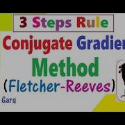 Conjugate Gradient Fletcher Reeves Method
