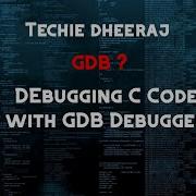 Overview Of GDB GNU Debugger Debugging A C Program Live Demo