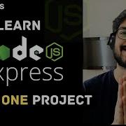 Learn Node Js Express With Project In 2 Hours
