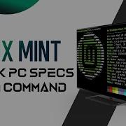 Check PC Specs With 1 Command All Linux Types