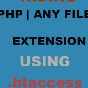 How To Hide Php Any File Extensions From Url