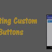 Creating Custom Buttons Android Tutorial