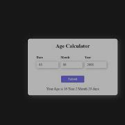 How To Create A Age Calculator Using HTML CSS JavaScript