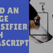 Build A Machine Learning Image Classifier With Javascript