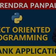 Python For Beginners Python Tutorial Object Oriented Programming Bank Application