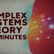 Complex Systems Theory In 2 Minutes