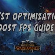 Best Total War Warhammer 3 Settings Boost FPS Fix Lag Guide Best Optimization Guide
