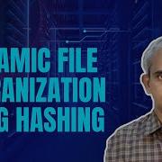 29 Dynamic File Orgranization Using Hashing Introduction To Database Systems