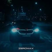 ZEROMAX Adore Original Mix