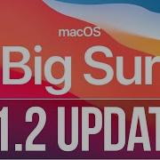 How To Update To MacOS Big Sur 11 2 In 2021 Latest Mac Update
