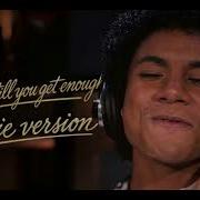 Don T Stop Till You Get Enough Michael Movie Version