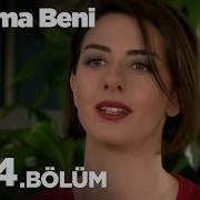 Unutma Beni 1274 Bölüm