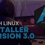 Archinstall 3 0 Arch Linux Made Easy With The New Menu Based Installer