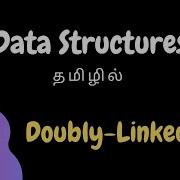 Data Structures 8 Doubly Linked List Tamil