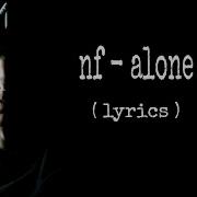 NF Alone Lyrics HQ