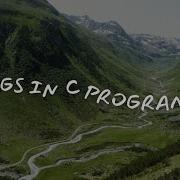 Strings In C Basics To Advanced With Examples Strlen Strcpy Strcat Strcmp