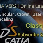 Catia V5 Online Learning Circular Pattern User Pattern Scaling Transformation Commands Catia V5