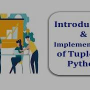 Introduction Implementation Of Tuple In Python