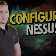 How To Configure Nessus Vulnerability Scanner