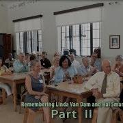 Remembering Linda Van Dam Hal Smart Part 2