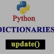 Python Tutorial Dictionary Method Update