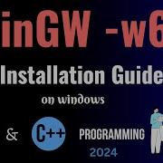 How To Install MinGW W64 GNU Compiler On Windows For C C Programming